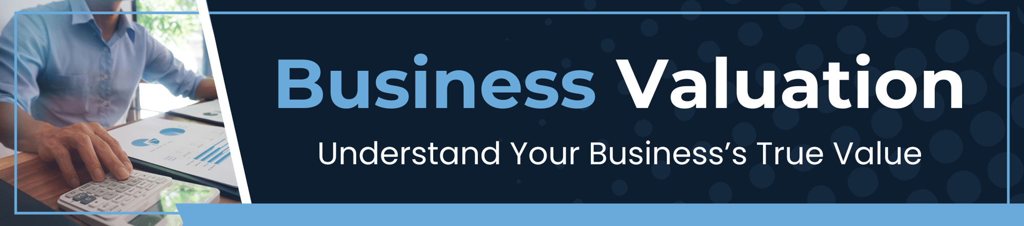 Business Valuation Header Business Valuation Header